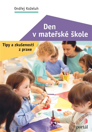 Den v mateřské škole - Ondřej Koželuh