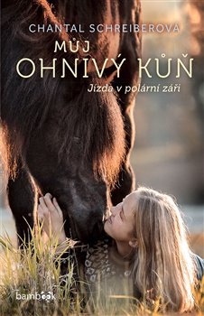 Můj ohnivý kůň – Jízda v polární záři koupíte na Kosmas.cz