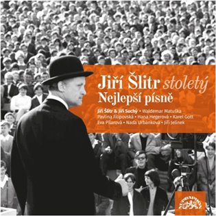 Jiří Šlitr stoletý / Nejlepší písně