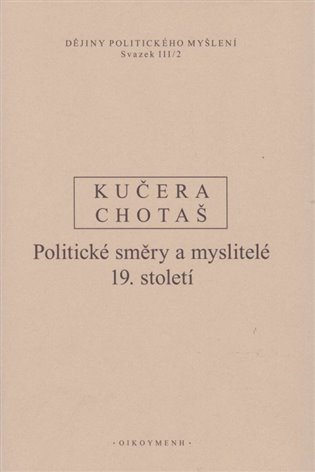 Dějiny politického myšlení III/2 - Rudolf Kučera, Jiří Chotaš