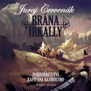 Brána Irkally, mp3 - Juraj Červenák