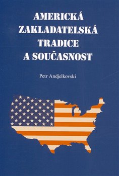 Kniha Americká zakladatelská tradice a současnost