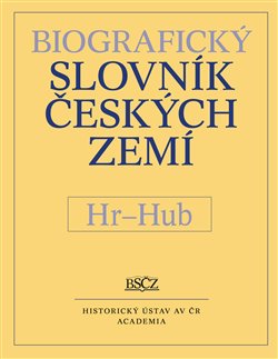 Biografický slovník českých zemí – Hr–Hüb, sv. 27 koupíte na Kosmas.cz