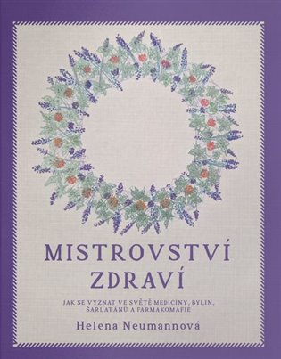 Mistrovství zdraví - Helena Neumannová