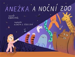 Anežka a noční zoo koupíte na Kosmas.cz