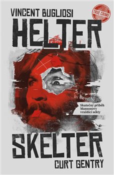 Helter Skelter: Skutečný příběh Mansonovy vraždící sekty koupíte na Kosmas.cz