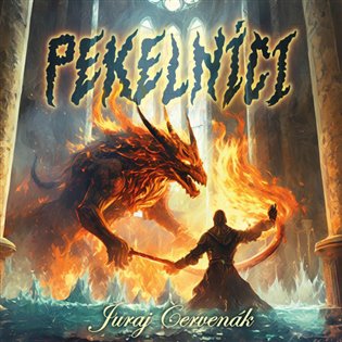 Pekelníci, mp3 - Juraj Červenák
