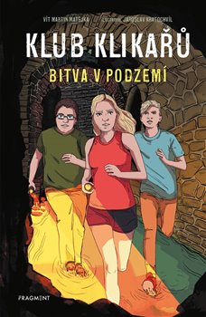 Klub Klikařů 3 – Bitva v podzemí koupíte na Kosmas.cz