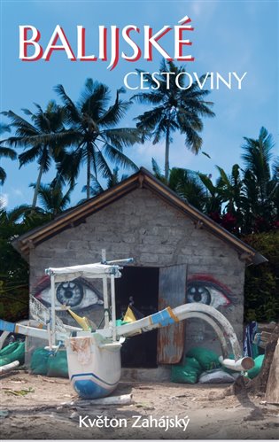 Balijské cestoviny - Květoň Zahájský
