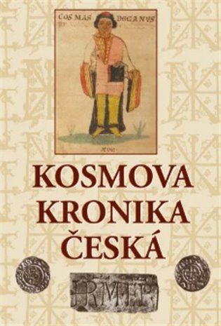 Kosmova kronika česká -  Kosmas