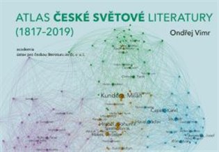 Atlas české světové literatury: (1817–2019) - Ondřej Vimr