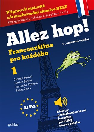 Allez hop! Francouzština pro každého - Marion Bérard, Alexandra Kozlová, Jarmila Beková, Radim Žatka
