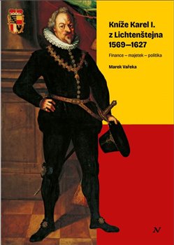 Kníže Karel I. z Lichtenštejna 1569–1627 koupíte na Kosmas.cz