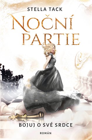 Noční partie 2: Bojuj o své srdce - Stella Tack
