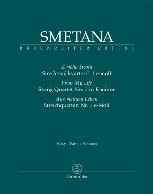 Smyčcový kvartet č. 1 e moll Z mého života - Bedřich Smetana
