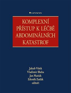 Komplexní přístup k léčbě abdominálních katastrof