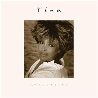 What&apos;s Love Got To Do With It (30th Anniversary) - Tina Turner