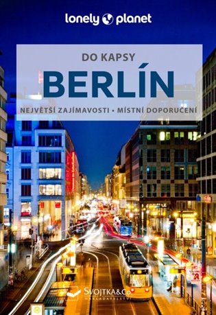 Berlín do kapsy - Lonely Planet, 3. vydání koupíte na Kosmas.cz