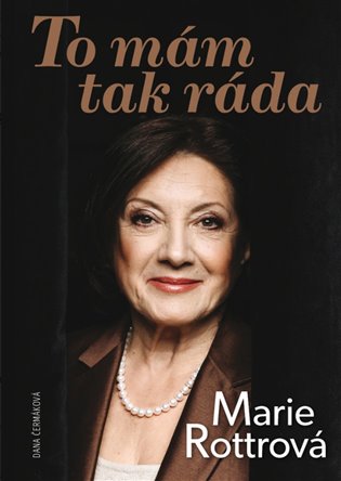 To mám tak ráda Marie Rottrová koupíte na Kosmas.cz