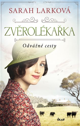 Zvěrolékařka - Odvážné cesty - Sarah Larková