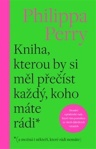 Kniha, kterou by si měl přečíst každý, koho máte rádi - Philippa Perry