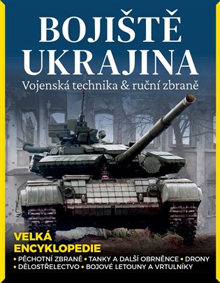 Bojiště Ukrajina - Vojenská technika &amp; ruční zbraně