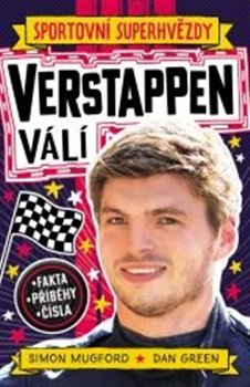Sportovní superhvězdy Verstappen - Fakta, příběhy, čísla koupíte na Kosmas.cz