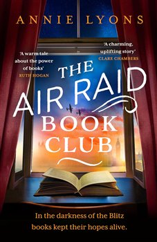 Kniha The Air Raid Book Club: The most uplifting, heartwarming story of war, friendship and the love of books