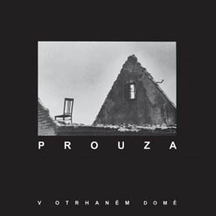 V otrhaném domě - Prouza