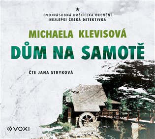 Dům na samotě, mp3 - Michaela Klevisová