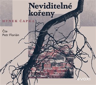 Neviditelné kořeny, mp3 - Hynek Čapka