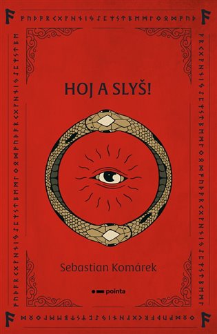 Hoj a slyš! - Sebastian Komárek