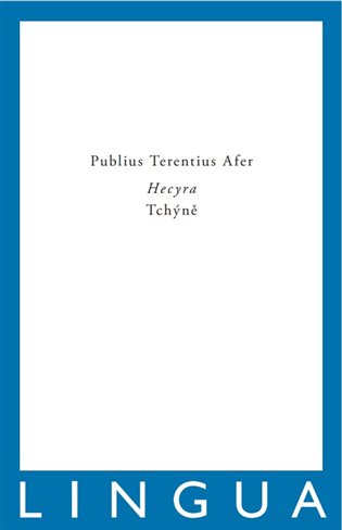 Hecyra / Tchýně - Publius Terentius Afer