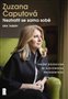 Zuzana Čaputová: Neztratit se sama sobě