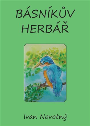 Básníkův herbář - Ivan Novotný