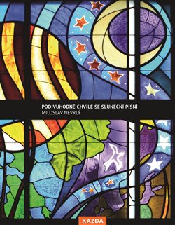 Podivuhodné chvíle se sluneční písní koupíte na Kosmas.cz