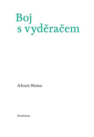 Boj s vyděračem - Alexis Nemo