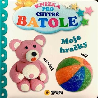 Knížka pro chytré batole - Moje hračky - 