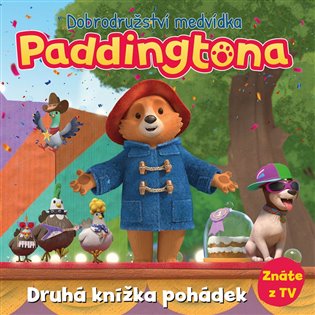 Dobrodružství medvídka Paddingtona - Druhá knížka pohádek -  kolektiv