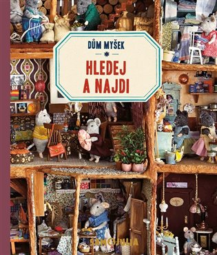 Dům myšek - Hledej a najdi - Allard Bovenberg, Karina Schaapman