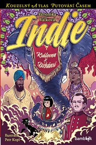 Indie: Královna z Džhánsí - Veronika Válková