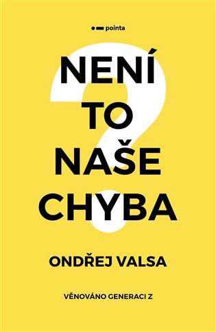 Není to naše chyba? - Valsa Ondřej