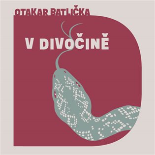 V divočině, mp3 - Otakar Batlička