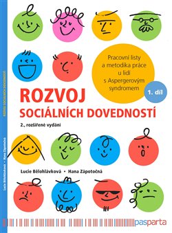 Rozvoj sociálních dovedností - Pracovní listy a metodika práce u lidí s Aspergerovým syndromem koupíte na Kosmas.cz