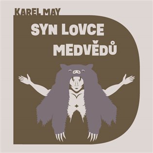 Syn lovce medvědů - Karl May