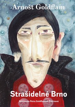 : Strašidelné Brno, 2. vydání koupíte na Kosmas.cz