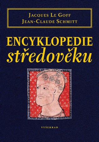 Encyklopedie středověku - Jacques Le Goff