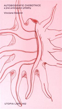 Kniha Autobiografie chobotnice a jiné anticipační příběhy