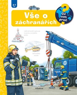 Vše o záchranářích - Už vím proč? koupíte na Kosmas.cz