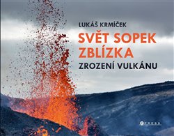 Svět sopek zblízka - Zrození vulkánu koupíte na Kosmas.cz